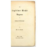 Somssich [Pál], Paul von: Das legitime Recht Ungarns und seines Königs. Wien, 1850. Jasper, Hügel & Manz (Druck von Jos...