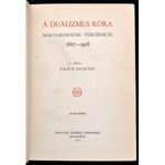 Gratz Gusztáv: A dualizmus kora. Magyarország története. 1867-1918. I-II. kötet. Magyar Szemle könyvei VIII-IX. kötet...