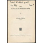Ignaz Gábor: Der Hebraische Urrhythmus. Giessen, 1929. Alfred Töppelmann. Kiadói papírborítékban. 31p. Ritka...