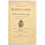 Miguel de Cervantes Saavedra: Az elmés nemes Don Quijote de la Mancha. 1-4. Ford.: Győry Vilmos. Bp.,1873-1876...