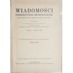 Piotrowicz P., Wiadomości numizmatyczno-archeologiczne, Rocznik 1938/9, Kraków 1939.
