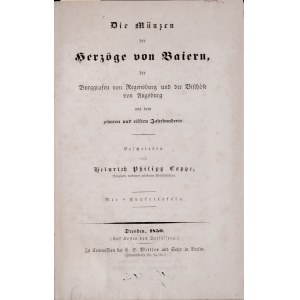 Cappe H. F., Die Muenzen der Herzhoege von Bayern, Dresden 1850.