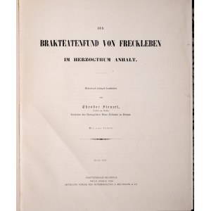 Stenzel T., Der Brakteatenfund von Freckleben in Herzogtum Anhalt, Berlin 1862, Nachdruck Halle 1924.