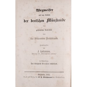 Leitzmann J., Wegweiser auf dem gebiete der deutsche Münzkunde (Preussen), Weiztzensee 1865.