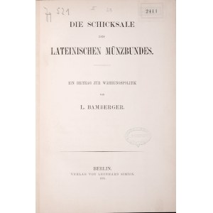 Bemberger L., Die Schicksale des lateinischen Muenzebundes. Berlin 1885