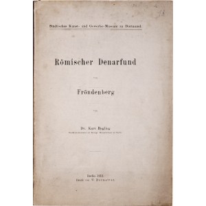 Regling K., Roemischer Denarfund von Froendenberg, Berlin 1912