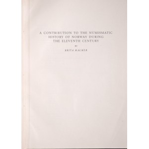 Malmer B., A contribution to the numismatic history of Norway during the eleventh centry,