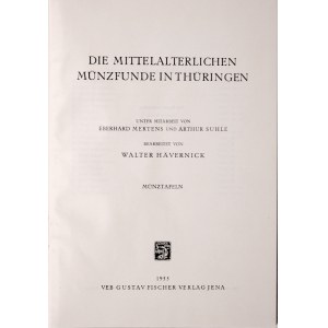 Haevernick W., Die mittelalterlichen Muenzfunde in Thueringen, Muenztafeln, Jena 1955.