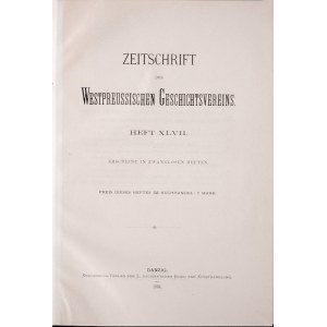Zeitschrift des Westpreussisches Geschichtsvereins, Heft XLVII, Danzig 1904.