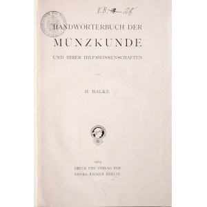Halke H., Handwoerterbuch der Muenzkunde und ihrer Hilfswissenschaften, Berli 1909.