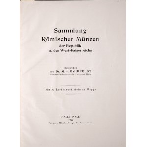 Behrfeldt, Sammlung Roemischer Muenzen der Republik u. des West=Kaiserreichs, Halle-Saale 1922.