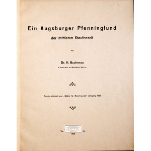 Buchenau H., Ein Augsburger Pfenningfund der mittleren Staufenzeit, Halle 1909.