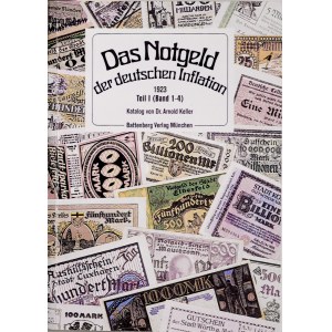 Keller A., Das Notgeld der deutschen Inflation Teil I&II, Muenchen 1975.