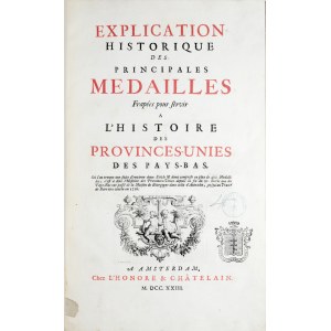 Le Clerk J., Explication historique des principales medailles. Amsterdam 1723.