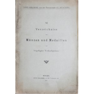Helbing O., XI Verzeichniss von Muenzen und Medaillen mit beigefuegten Verkaufspreisen, Muenchen 1895.