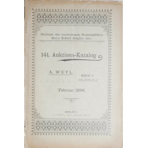 Weyl A., Auktions-Katalolg, Robert Jungfer's Sammlung, 18-21 Februar 1896, Berlin 1896