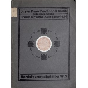 Kraus F.F., Versteigerungs-Katalog Nr.2, 20-21 Oktober 1924. Braunschweig 1924.