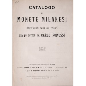 Ratto R., Catalogo di Menete Milanesi provenienti dalla collezione del fu dotto on. Carlo Romussi, 8 Febbraio 1915, Milano 1915