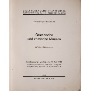 Rosenberg S, Versteigerunskatalog nr 72, Grichische und Roemische Muenzen, 11. Juli 1932, Frankfurt am M 1932.