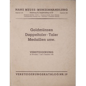 Meuss H., Goldmuenzen, Doppeltaler / Taler, Medailen, 30 November, 1-2 December 1942, Hamburg 1942.