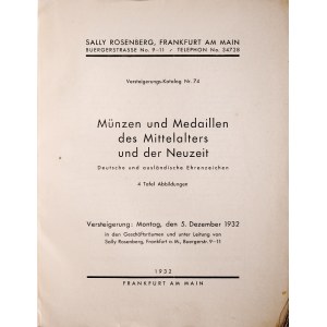 Rosenberg S, Versteigerunskatalog nr 74, Muenzen und Medaillen, 5. December 1932, Frankfurt am M 1932.