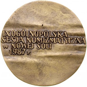 Cast medal by Halina Kozlowska-Bodek issued in 1987 on the occasion of the IX Numismatic Session in Nowa Sol.