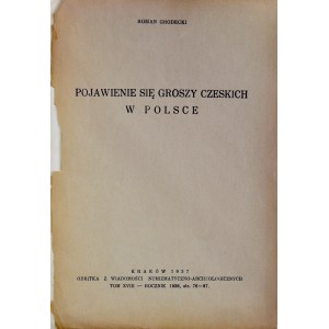 Grodecki R., Pojawienie się grosz czeskich w Polsce, Cracow 1937.
