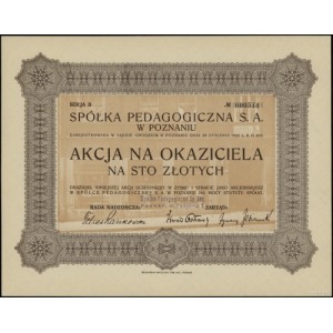 Spółka Pedagogiczna S.A. w Poznaniu; akcja na 100 złoty...