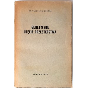 Kuczma, Genetyczne ujęcie przestępstwa 1939