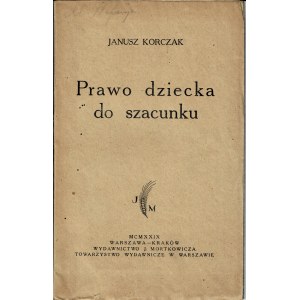 Korczak, Prawo dziecka do szacunku 1929