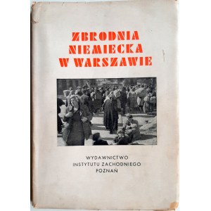 Zbrodnia niemiecka w Warszawie 1944