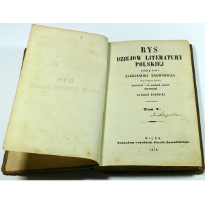 Zdanowicz, Rys dziejów literatury polskiej t. V, Wilno 1878