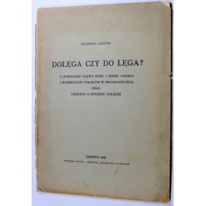 Lasocki, Dołęga czy do Łęga ? 1932
