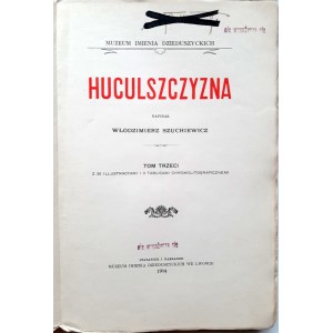 Szuchiewicz, Huculszczyzna tom trzeci, 1904