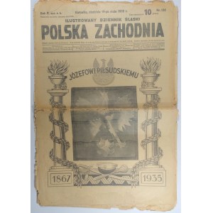 [Piłsudski] Polska Zachodnia. Ilustrowany Dziennik Śląski