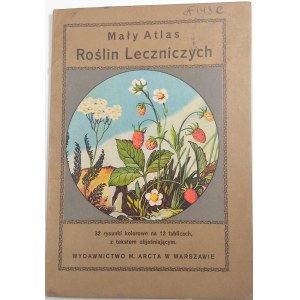 Mały Atlas Roślin Leczniczych 1925