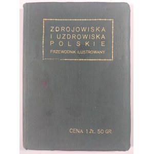 Zdrojowiska i Uzdrowiska Polskie, Rocznik pierwszy 1925