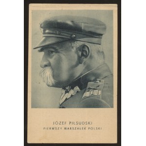 Józef Piłsudski Pierwszy Marszałek Polski