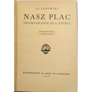 Janowski, Nasz plac: opowiadanie dla dzieci 1936