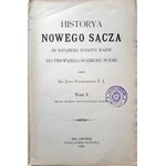 Sygański, Historya Nowego Sącza Tom 1-3 1901-1902