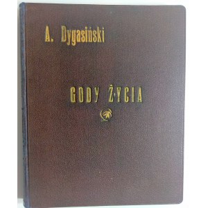 Dygasiński, Gody życia 1910