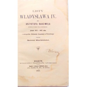 Muchliński, Listy Władysława IV do Krzysztofa Radziwiłła 1865