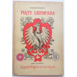 Rossowski, Piąty Listopada, Lwów 1916