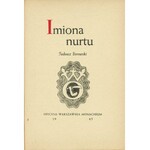 BOROWSKI Tadeusz (1922-1951): Imiona nurtu. Monachium: Oficyna Warszawska, 1945. - 36, [1] s., 21 cm, opr...