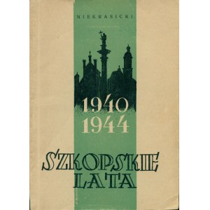 [CZERWIŃSKI Wincenty] (1898-1986) pseud. Niekrasicki: 1940-1944 Szkopskie lata. Bajki...