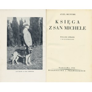 MUNTHE Axel (1857-1949): Księga z San Michele. Wyd. 4 z 18 ilustracjami. Warszawa: J. Przeworski, 1935. - XIX...
