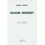 ORWELL George: Folwark zwierzęcy. Przełożyła z angielskiego Teresa Jeleńska. Londyn: Odnowa, 1974. - 94...