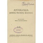 ANTOLOGIA polskiej literatury dziecięcej. Opracowała Irena Skowronkówna (1906-1989). Warszawa; PZWS, 1946...
