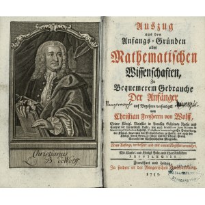 WOLFF Christian von (1679-1754): Auszug aus den Anfangs-Gründen aller Mathematischen Wissenschaften...
