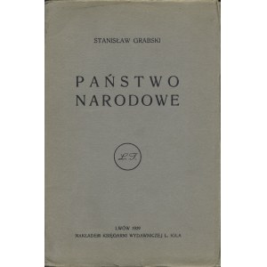 GRABSKI Stanisław (1871-1949): Państwo narodowe. Lwów: nakł. Księgarni Wyd. L. Igla, 1929. - [4], 178, [2] s....